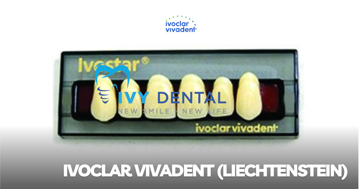nha khoa ivy - các thương hiệu răng sứ hàng đầu - Ivoclar Vivadent Liechtenstein